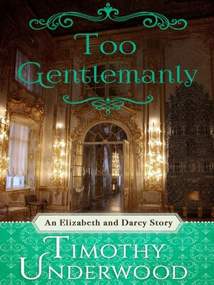 cover image of Too Gentlemanly